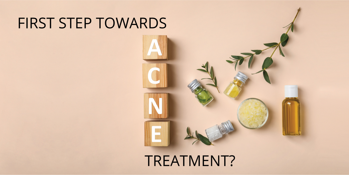 The First Step Towards Acne Treatment